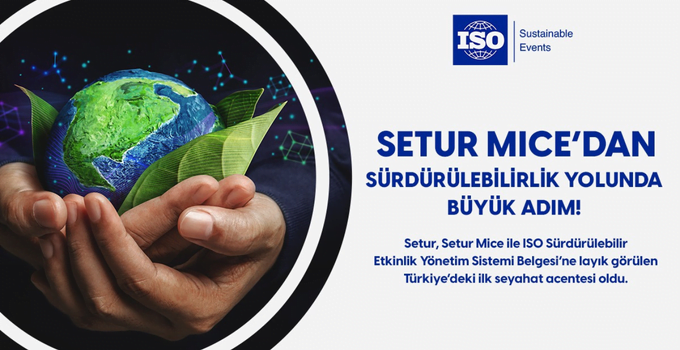 Setur Mice’dan sürdürülebilirlik yolunda büyük adım