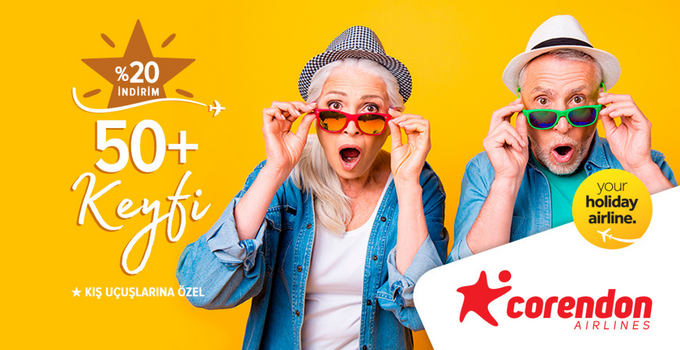 Corendon Airlines ile kış tatilini planlayanlara “50+ keyfi!”