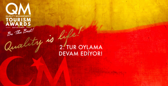 QM TOURISM AWARDS 2022 OYLAMASINDA İKİNCİ TURUN SON HAFTASI