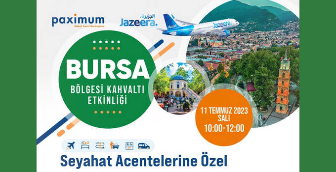 Paximum ve Jazeera Airways Bursa’da Seyahat Acenteleri ile Buluşacak
