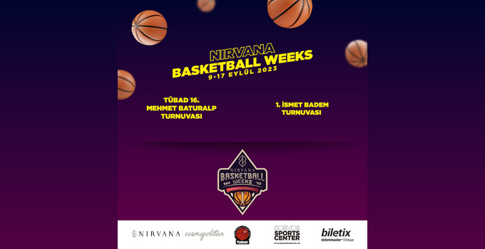 Nirvana Basketball Weeks başladı