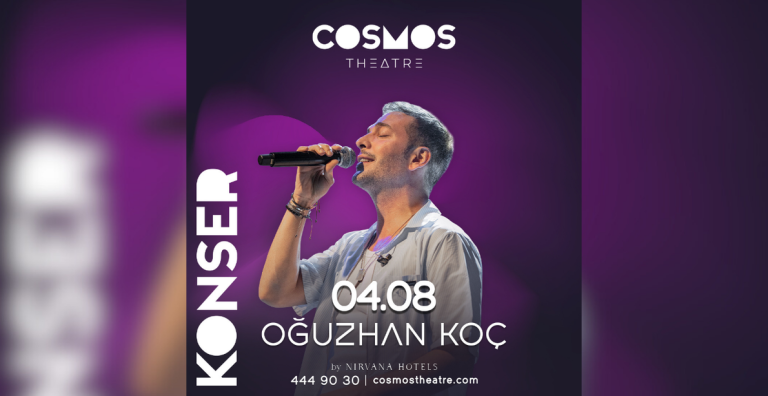 OĞUZHAN KOÇ, COSMOS THEATRE SAHNESİNDE
