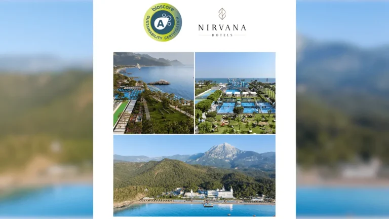 NİRVANA HOTELS’TEN SÜRDÜRÜLEBİLİR TURİZMDE ULUSLARARASI SERTİFİKASYON