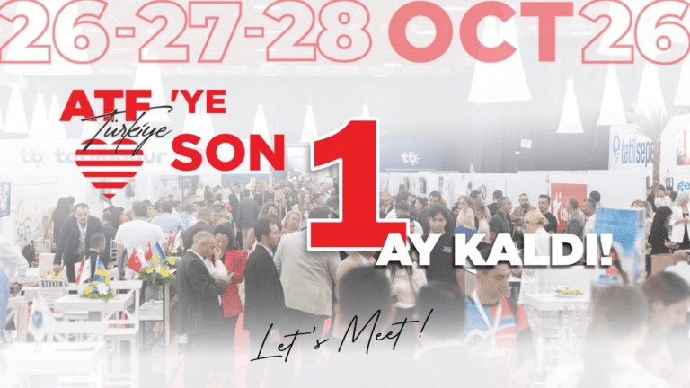 ATF TÜRKİYE’YE SON 1 AY KALDI: 54 MİLYAR EUROLUK TİCARET HACMİ ANTALYA’DA BULUŞUYOR